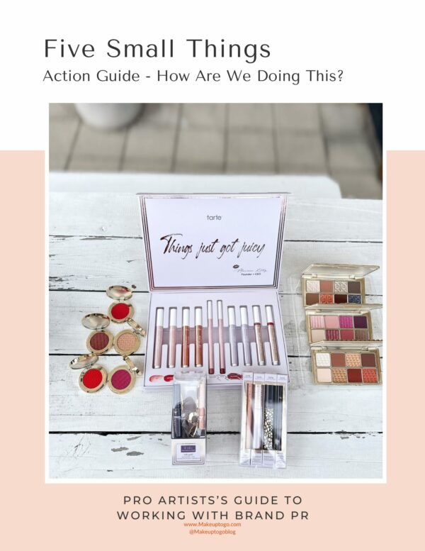 Makeup to Go Five Small Things Membership Working with Brand PR Action Guide